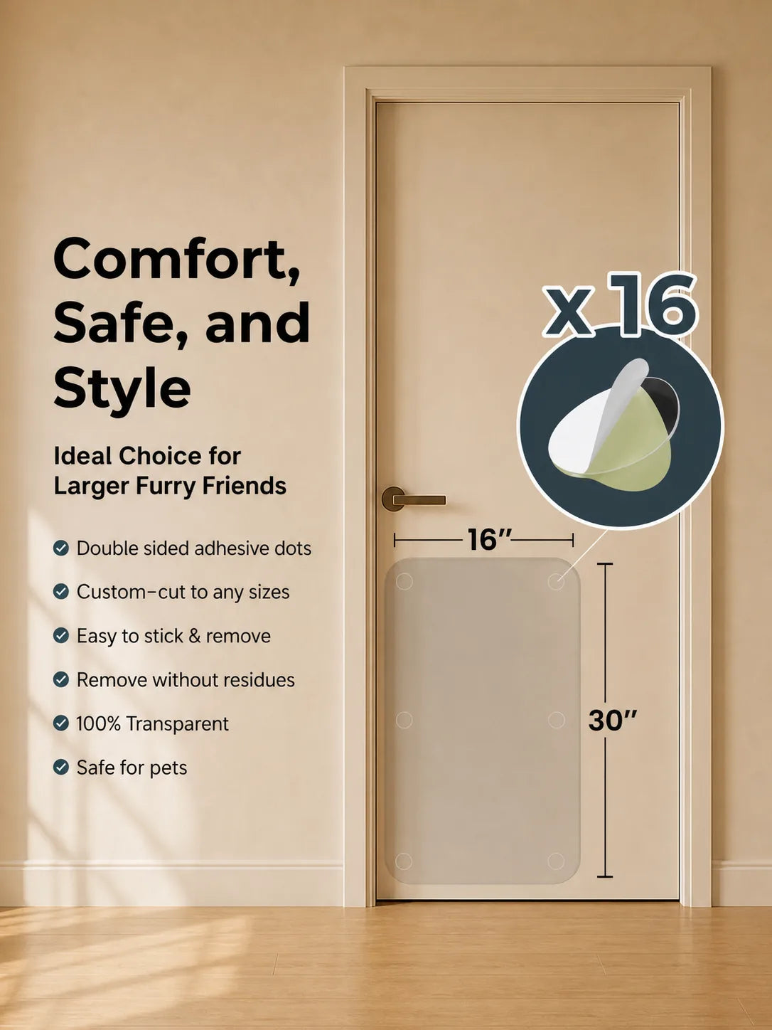 Pet door with adhesive dots on a wall, featuring text about its features. ##16 x 30"##1-Pack